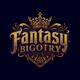 FantasyBigotry