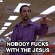 NobodyFsWithDaJesus