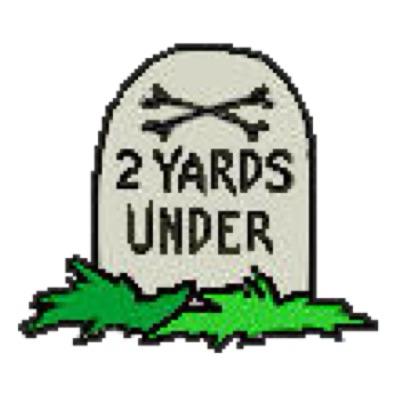 2 Yards Under
